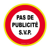 Panneau Pas de Publicité SVP – Haute Visibilité – Adhésif ou Rigide