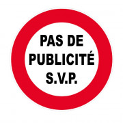 Panneau Pas de Publicité SVP – Signalisation Entrée – Plastique ou Adhésif Anti-UV