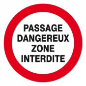 Panneau Passage Dangereux Zone Interdite – Sécurité Site – ISO 7010