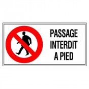 Panneau Passage Interdit à Pied 960x480 mm – Signalisation Sécurité – Résistant Intérieur Extérieur