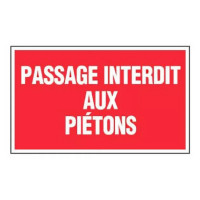 Panneau Passage Interdit aux Piétons – Signalétique Sécurité – Résistant et Conforme aux Normes