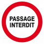 Panneau Passage Interdit – Sécurité Accès Restreint – Conforme ISO 7010