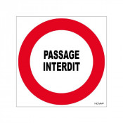 Panneau Passage Interdit – Signalisation Interdiction – Résistant Intérieur Extérieur