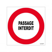 Panneau Passage Interdit – Signalisation Interdiction – Résistant Intérieur Extérieur