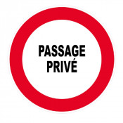Panneau Passage Privé – Signalisation Accès Interdit – Plastique ou Adhésif Anti-UV