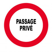 Panneau Passage Privé – Signalisation Accès Interdit – Plastique ou Adhésif Anti-UV