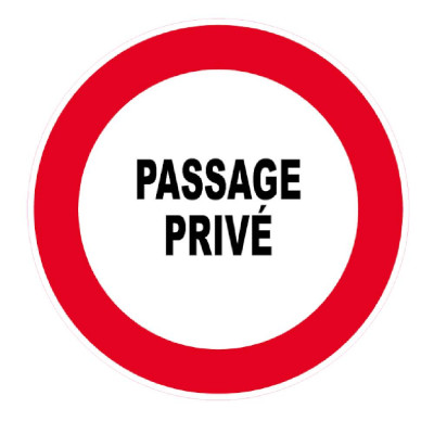 Panneau Passage Privé – Signalisation Accès Interdit – Plastique ou Adhésif Anti-UV