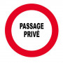 Panneau Passage Privé – Signalisation Accès Interdit – Plastique ou Adhésif Anti-UV