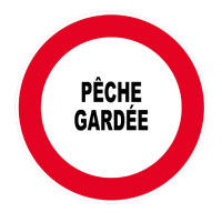 Panneau Pêche Gardée – Signalisation Zone Interdite – Plastique Rigide Anti-UV