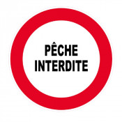 Panneau Pêche Interdite – Signalisation Zone Réglementée – Plastique Rigide Anti-UV