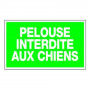 Panneau Pelouse Interdite aux Chiens – Signalisation Claire – Résistant Extérieur Durable