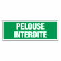 Panneau Pelouse Interdite – Signalétique Extérieure – Résistant et Conforme aux Normes