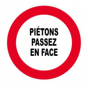 Panneau Piétons Passez en Face – Signalisation Travaux – Plastique Rigide Anti-UV