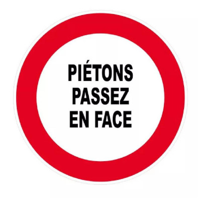 Panneau Piétons Passez en Face – Signalisation Travaux – Plastique Rigide Anti-UV