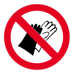 Panneau port de gants interdit