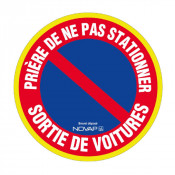 Panneau Prière de Ne Pas Stationner – Sortie de Voitures – Haute Visibilité