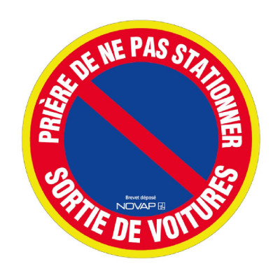 Panneau Prière de Ne Pas Stationner – Sortie de Voitures – Haute Visibilité