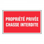 Panneau Propriété Privée Chasse Interdite – Signalétique Interdiction – Résistant et Conforme aux No