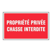 Panneau Propriété Privée Chasse Interdite – Signalétique Interdiction – Résistant et Conforme aux No Panneau Propriété Privée Chasse Interdite – Signalétique Interdiction – Résistant et Conforme aux No