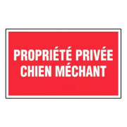 Panneau Propriété Privée Chien Méchant – Signalétique Sécurité – Résistant et Conforme aux Normes