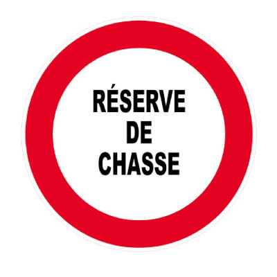 Panneau Réserve de Chasse – Signalisation Zone Protégée – Plastique Rigide Anti-UV