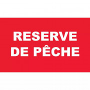 Panneau Réserve de Pêche – Signalisation Zone Protégée – Résistant Extérieur Durable