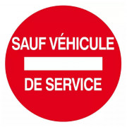 Panneau Sens Interdit Sauf Véhicule de Service – Sécurité – Conforme ISO 7010