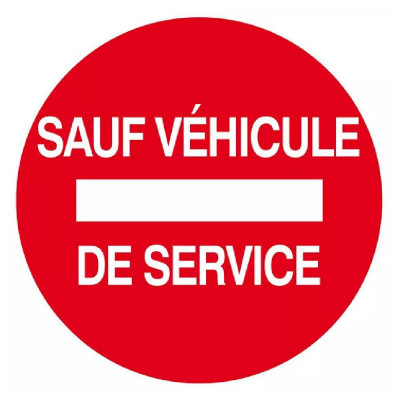Panneau Sens Interdit Sauf Véhicule de Service – Sécurité – Conforme ISO 7010