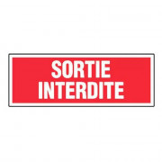 Panneau Sortie Interdite – Signalétique Sécurité – Durable et Conforme aux Normes