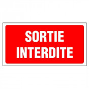 Panneau Sortie Interdite – Signalisation Interdiction Sécurité – Grand Format Résistant