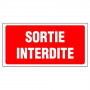 Panneau Sortie Interdite – Signalisation Interdiction Sécurité – Grand Format Résistant