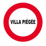 Panneau Villa Piégée – Signalisation Dissuasion Sécurité – Plastique Rigide Anti-UV