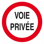 Panneau Voie Privée Circulation Interdite – Sécurité Site – Conforme ISO 7010