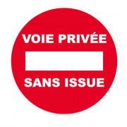 Panneau Voie Privée Sans Issue – Signalétique Routière – Résistant et Conforme aux Normes ISO