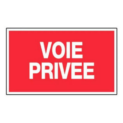 Panneau Voie Privée – Signalétique Interdiction – Résistant et Conforme aux Normes