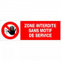 Panneau Zone Interdite Sans Motif de Service – Signalisation Sécurité – Résistant Extérieur Durable