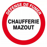 Signal Chaufferie Mazout – Circulation Interdite – Conforme ISO 7010