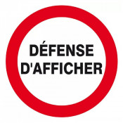Signal d’interdiction Défense d’Afficher – Protection Surface – Conforme ISO 7010