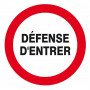 Signal d’interdiction Défense d’Entrer – Sécurité Accès – Conforme ISO 7010