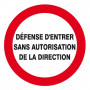 Signal Défense d’Entrer Sans Autorisation – Sécurité Accès – Conforme ISO 7010