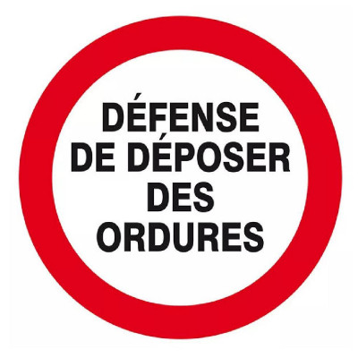 Signal Défense de Déposer des Ordures – Propreté Espaces – Conforme ISO 7010