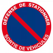 Signal Défense de Stationner Sortie de Véhicules – Sécurité Routière – Panneau Rigide Conforme ISO 7