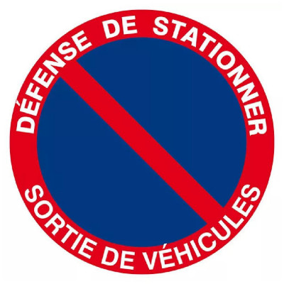Signal Défense de Stationner Sortie de Véhicules – Sécurité Routière – Panneau Rigide Conforme ISO 7