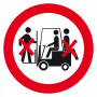 Signal Interdit de Transporter des Personnes – Sécurité au Travail – Panneau Rigide Conforme ISO 701