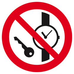 Signaux d'interdiction "Articles métalliques ou montres interdits"