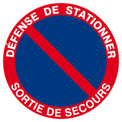 Signaux d'interdiction "Défense de stationner sortie de secours"