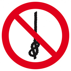 Signaux d'interdiction "Ne pas faire de noeds sur la corde"
