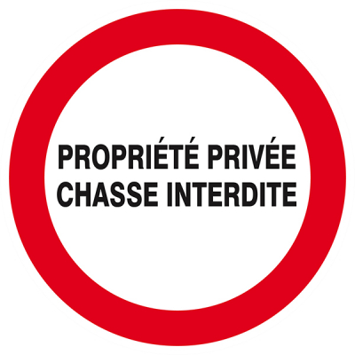 Signaux d'interdiction "Propriété privée chasse interdite"