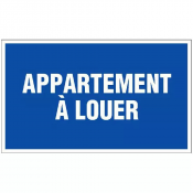 Panneau Appartement à Louer – Signalisation Visible – Pose Rapide et Durable