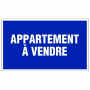 Panneau Appartement à Vendre – Signalisation Visible – Pose Rapide et Durable